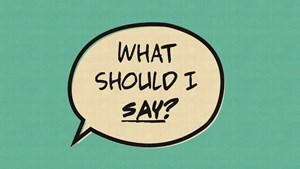 What Should I Say?